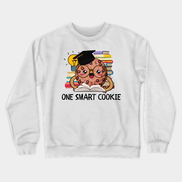 One Smart Cookie Crewneck Sweatshirt by Unique Treats Designs